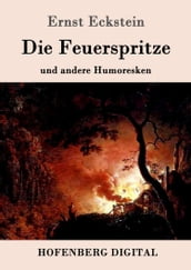 Die Feuerspritze