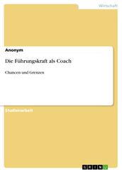 Die Führungskraft als Coach