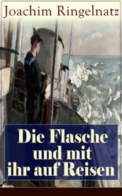 Die Flasche und mit ihr auf Reisen