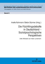 Die Fluechtlingsdebatte in Deutschland Sozialpsychologische Perspektiven