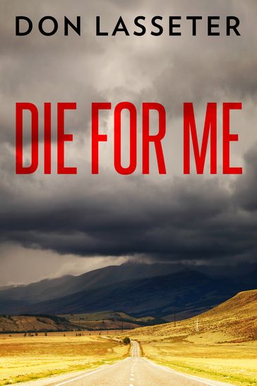 Die For Me - Don Lasseter