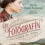 Die Fotografin - Am Anfang des Weges