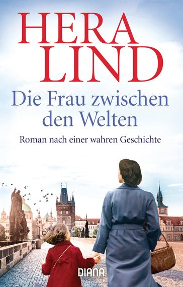 Die Frau zwischen den Welten - Hera Lind