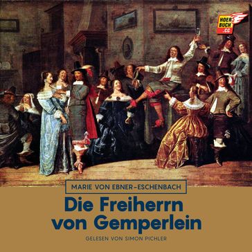 Die Freiherrn von Gemperlein - Marie von Ebner-Eschenbach