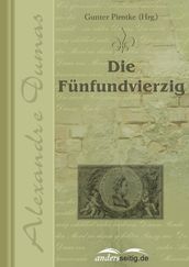 Die Funfundvierzig