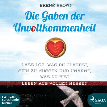 Die Gaben der Unvollkommenheit (Ungekürzt) - Brené Brown