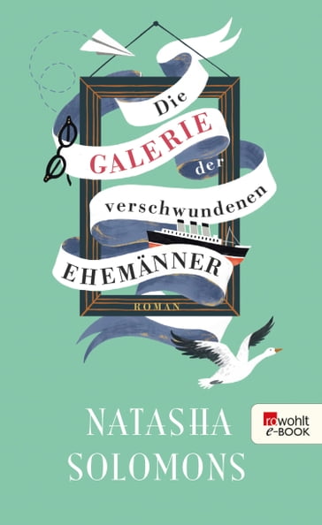 Die Galerie der verschwundenen Ehemänner - Natasha Solomons