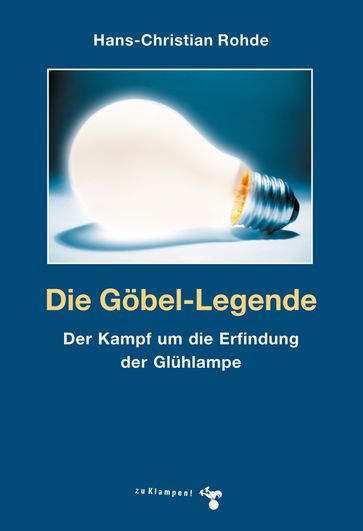 Die Göbel-Legende - Hans-Christian Rohde