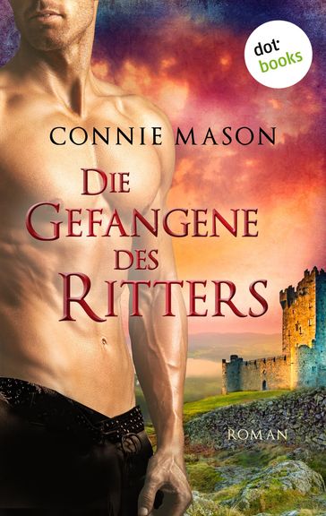 Die Gefangene des Ritters - Connie Mason