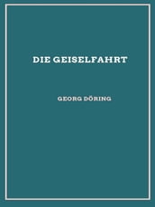 Die Geiselfahrt