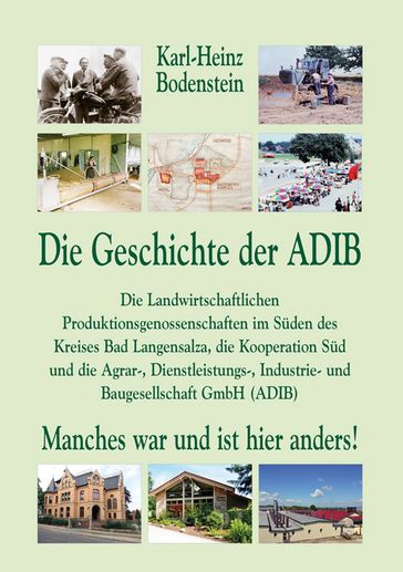 Die Geschichte der ADIB. - Dr. Karl-Heinz Bodenstein - Harald Rockstuhl