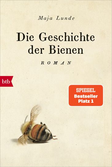 Die Geschichte der Bienen - Maja Lunde