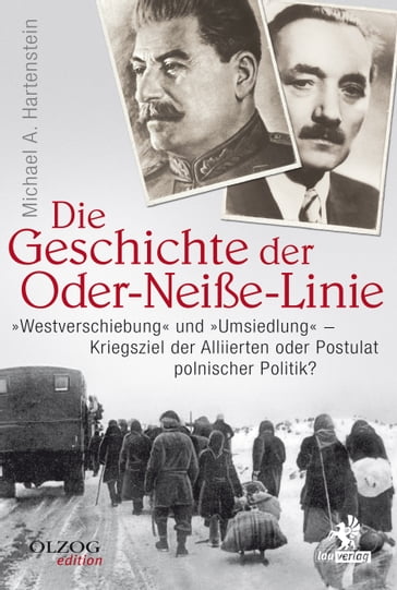 Die Geschichte der Oder-Neiße-Linie - Michael A. Hartenstein