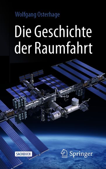 Die Geschichte der Raumfahrt - Wolfgang W. Osterhage