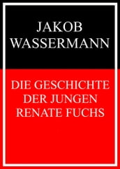 Die Geschichte der jungen Renate Fuchs