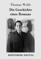 Die Geschichte eines Romans