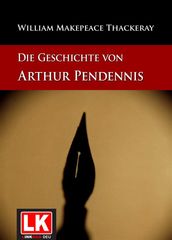 Die Geschichte von Arthur Pendennis
