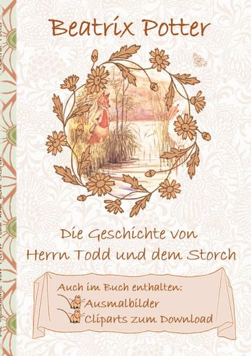 Die Geschichte von Herrn Todd und dem Storch (inklusive Ausmalbilder und Cliparts zum Download) - Beatrix Potter - Elizabeth M. Potter