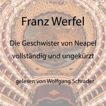 Die Geschwister von Neapel - Franz Werfel