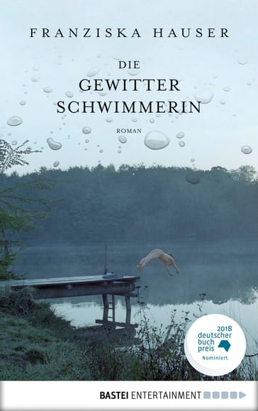 Die Gewitterschwimmerin - Franziska Hauser