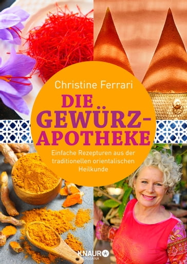 Die Gewürz-Apotheke - Christine Ferrari