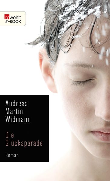 Die Glücksparade - Andreas Martin Widmann