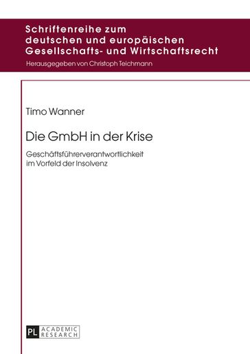 Die GmbH in der Krise - Timo Wanner - Christoph Teichmann