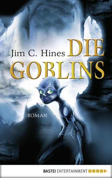 Die Goblins - Jim C. Hines