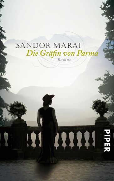Die Gräfin von Parma - Hanna Siehr - Sándor Márai