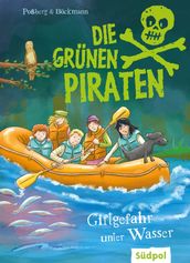 Die Grünen Piraten Giftgefahr unter Wasser