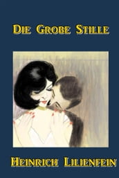 Die Grobe Stille