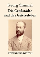 Die Großstädte und das Geistesleben