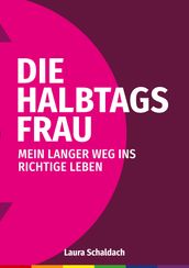 Die Halbtagsfrau