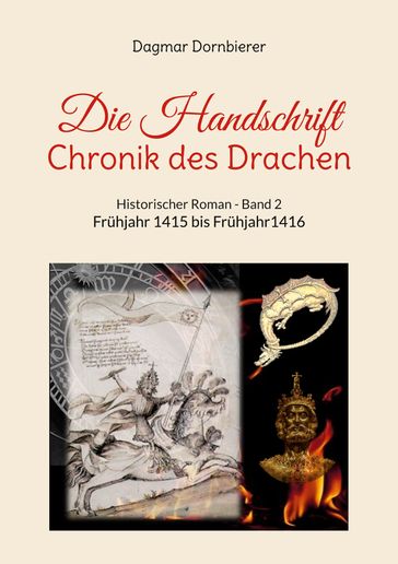 Die Handschrift - Chronik des Drachen - Band 2 - Dagmar Dornbierer