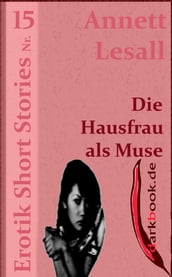 Die Hausfrau als Muse