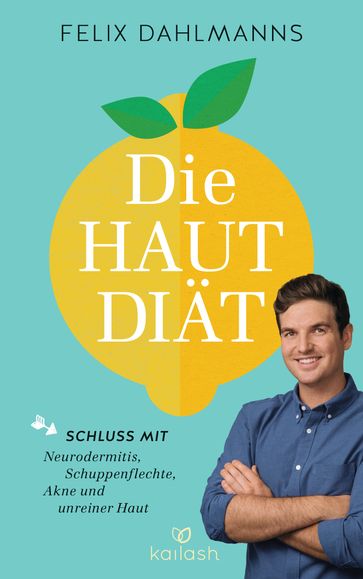 Die Hautdiät - Felix Dahlmanns