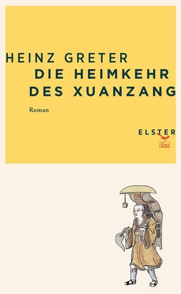 Die Heimkehr des Xuanzang - Heinz Greter