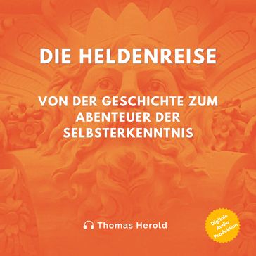 Die Heldenreise - Thomas Herold