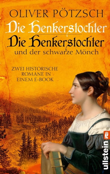 Die Henkerstochter / Die Henkerstochter und der schwarze Mönch - Oliver Potzsch