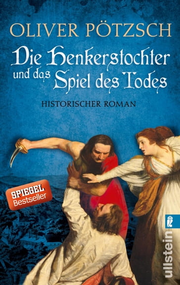 Die Henkerstochter und das Spiel des Todes - Oliver Potzsch