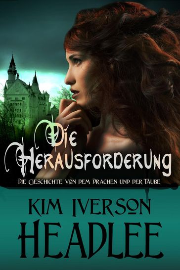 Die Herausforderung - Kim Iverson Headlee