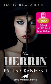 Die Herrin   Erotik Audio Story   Erotisches Hörbuch