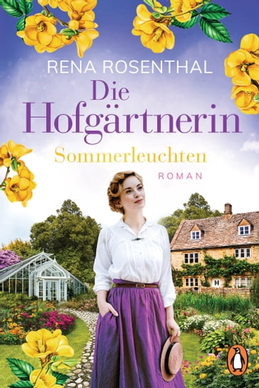 Die Hofgärtnerin  Sommerleuchten - Rena Rosenthal