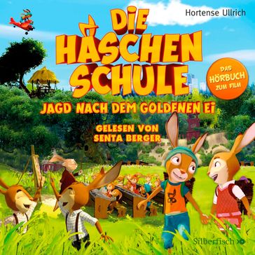 Die Häschenschule - Jagd nach dem goldenen Ei - Senta Berger - Hortense Ullrich