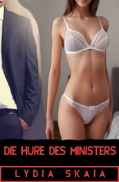 Die Hure des Ministers