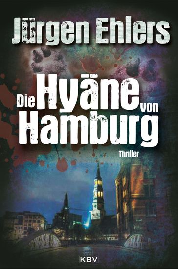 Die Hyäne von Hamburg - Jurgen Ehlers