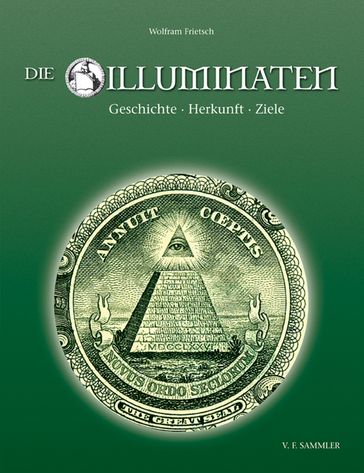 Die Illuminaten - Wolfram Frietsch