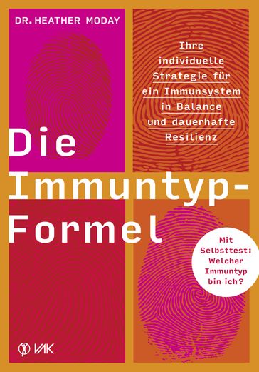 Die Immuntyp-Formel - Heather Moday