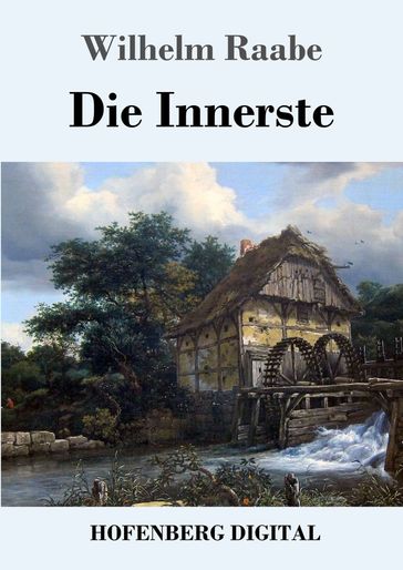 Die Innerste - Wilhelm Raabe