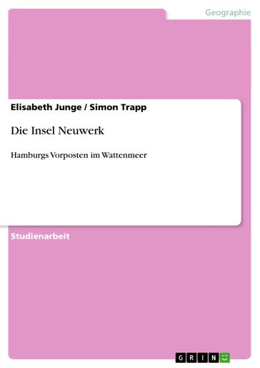 Die Insel Neuwerk - Elisabeth Junge - Simon Trapp